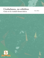 Ciudadanos y no súbditos: Guía en la ciudad democrática