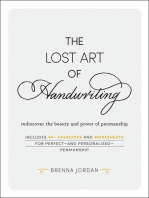 The Lost Art of Handwriting: Rediscover the Beauty and Power of Penmanship