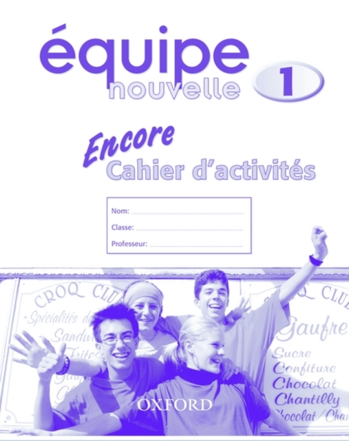 Equipe nouvelle Part 1 Encore cahier dactivites