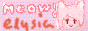 very pink background with dotted elements. it says "meow!" in big block letters, and "elysia" under that. there is a picture of a pink haired cat girl on the right.