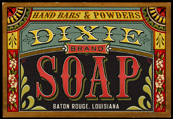 Dixie Brand Soap Image using LHF Old Tom Font