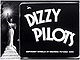 Dizzy Pilots