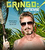 Gringo: The Dangerous Life of John McAfee