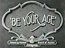 Be Your Age