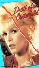 Death of a Centerfold: The Dorothy Stratten Story