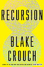 Recursion by Blake Crouch