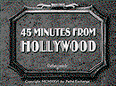 45 Minutes from Hollywood