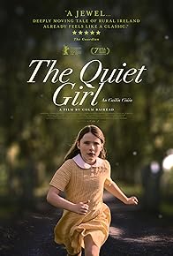 Primary photo for The Quiet Girl