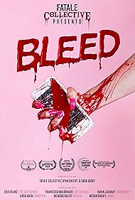 Fatale Collective: Bleed (2019)