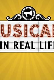 Musicals in Real Life (2008)