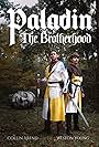 Weston Young and Collin Arend in Paladin: The Brotherhood