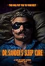 Dr. Sander's Sleep Cure (2024)