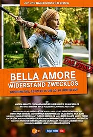 Bella Amore - Widerstand zwecklos (2014)