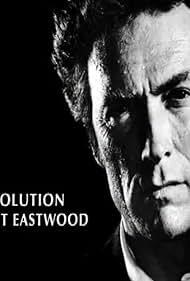 Clint Eastwood in The Evolution of Clint Eastwood (2008)