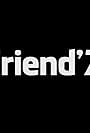 Friend'Z (2014)