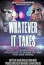 Omar Moore and Shawn Cornelius in Whatever It Takes The Movie: When Blood Runs Cold (2020)