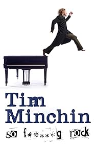 Tim Minchin So F**king Rock (2008)