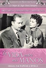 Tu vida entre mis manos (1955)