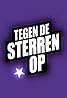 Tegen de sterren op (TV Series 2010–2018) Poster