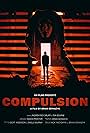 Compulsion (2017)