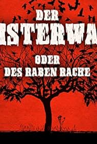 Der Geisterwald oder Des Raben Rache (1988)