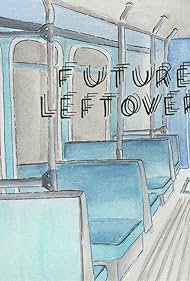 Future Leftovers (2023)