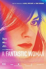 Primary photo for A Fantastic Woman