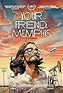 Memphis DiAngelis in Your Friend, Memphis (2022)