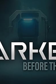 Primary photo for Darken: Before the Dark