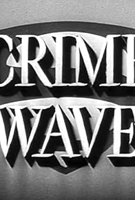 Primary photo for Crime Wave