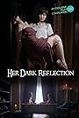 Her Dark Reflection (2023)