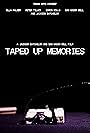 Taped Up Memories (2023)