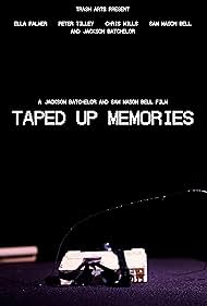 Taped Up Memories (2023)