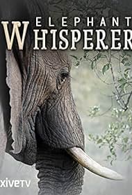 Elephant Whisperer (2012)