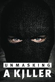 Unmasking a Killer (2018)