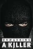 Unmasking a Killer (TV Series 2018– ) Poster