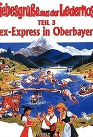 Liebesgrüße aus der Lederhose 3: Sexexpress aus Oberbayern (1977)