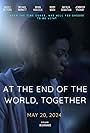 At the End of the World, Together (2024)