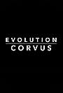 Evolution Corvus (2021)