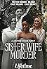 Sister Wife Murder (TV Movie 2024) Poster