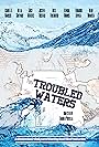 Troubled Waters (2017)