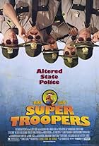 Brian Cox, Marisa Coughlan, Jay Chandrasekhar, Kevin Heffernan, Steve Lemme, Paul Soter, and Erik Stolhanske in Super Troopers (2001)