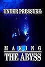 Under Pressure: Making 'the Abyss' (1993)