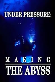 Primary photo for Under Pressure: Making 'the Abyss'