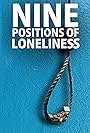 Nine Positions of Loneliness (2014)