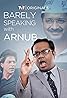 Barely Speaking with Arnub (TV Series 2014– ) Poster