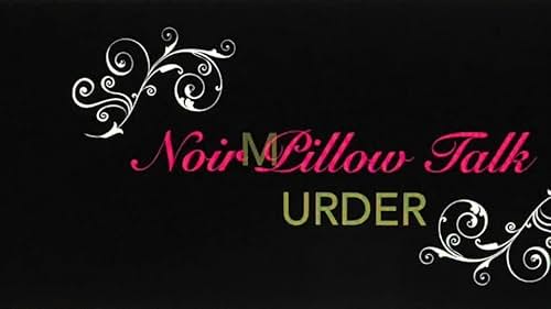 Noir Pillow Talk Murder Trailer