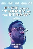 F*ck Your 'Turkey in the Straw' (2022)