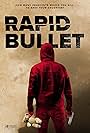 Rapid Bullet