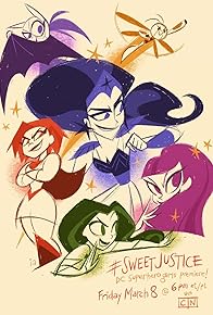 Primary photo for DC Super Hero Girls: Sweet Justice